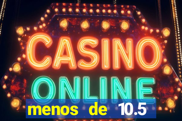 menos de 10.5 escanteios o que significa